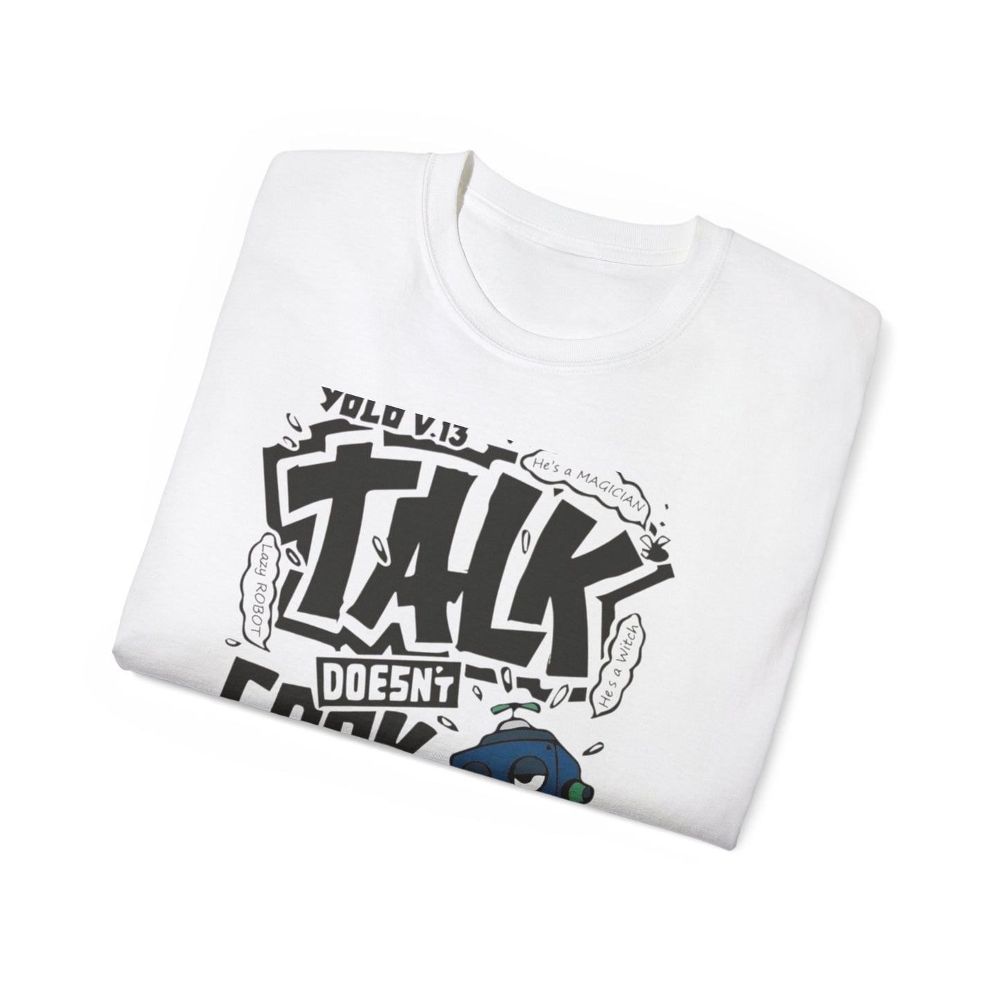 Funny Cooking Tee, Motivational Unisex T-Shirt, Talk Doesn't Cook Rice Shirt, Gift for Foodies, Casual Everyday Wear