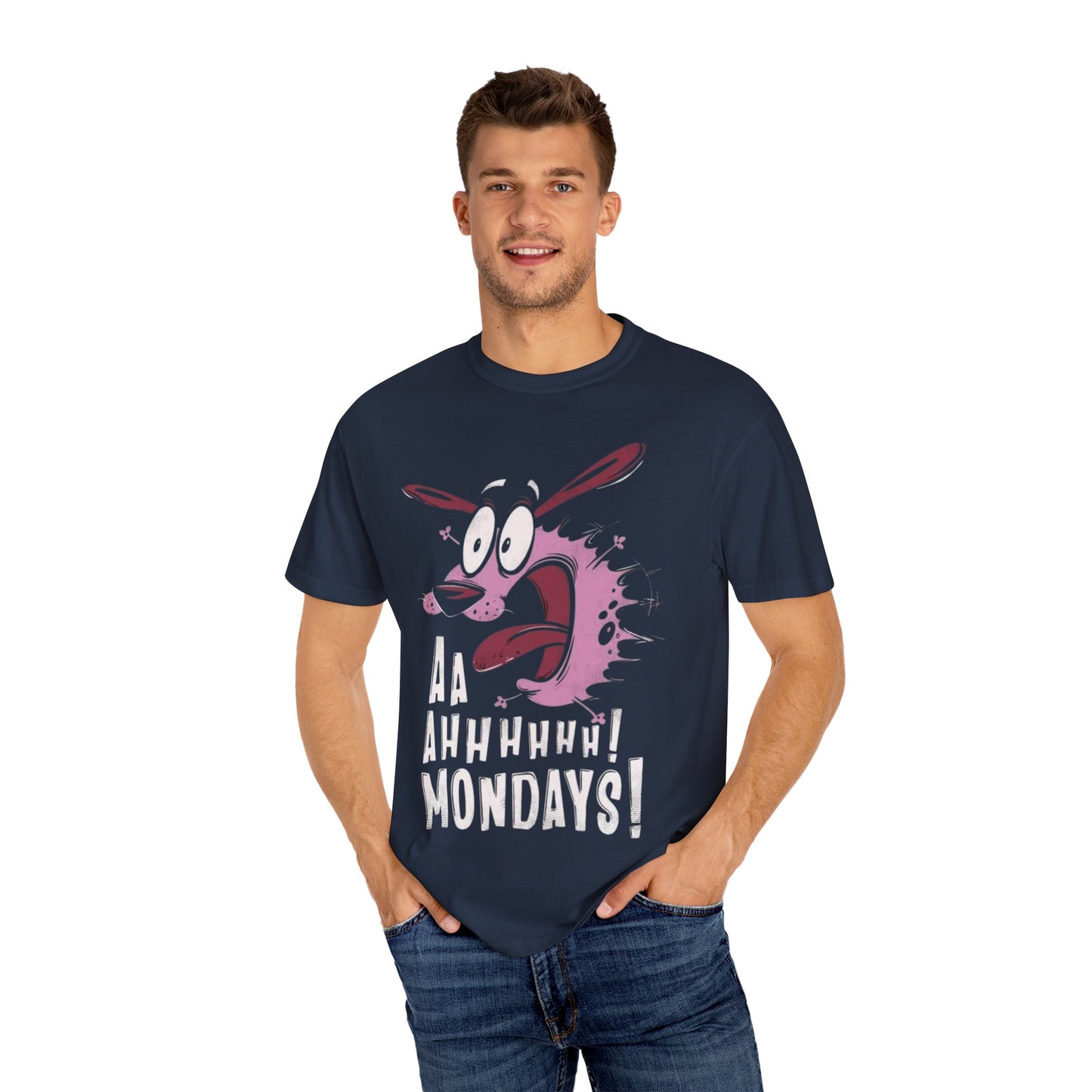 Aa Ahhhhh! Mondays! Unisex Garment-Dyed T-shirt - Funny Tee, Casual Wear, Gift for Friends, Monday Motivation, Unique Tee