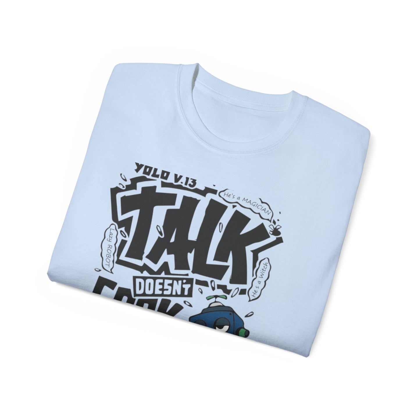 Funny Cooking Tee, Motivational Unisex T-Shirt, Talk Doesn't Cook Rice Shirt, Gift for Foodies, Casual Everyday Wear