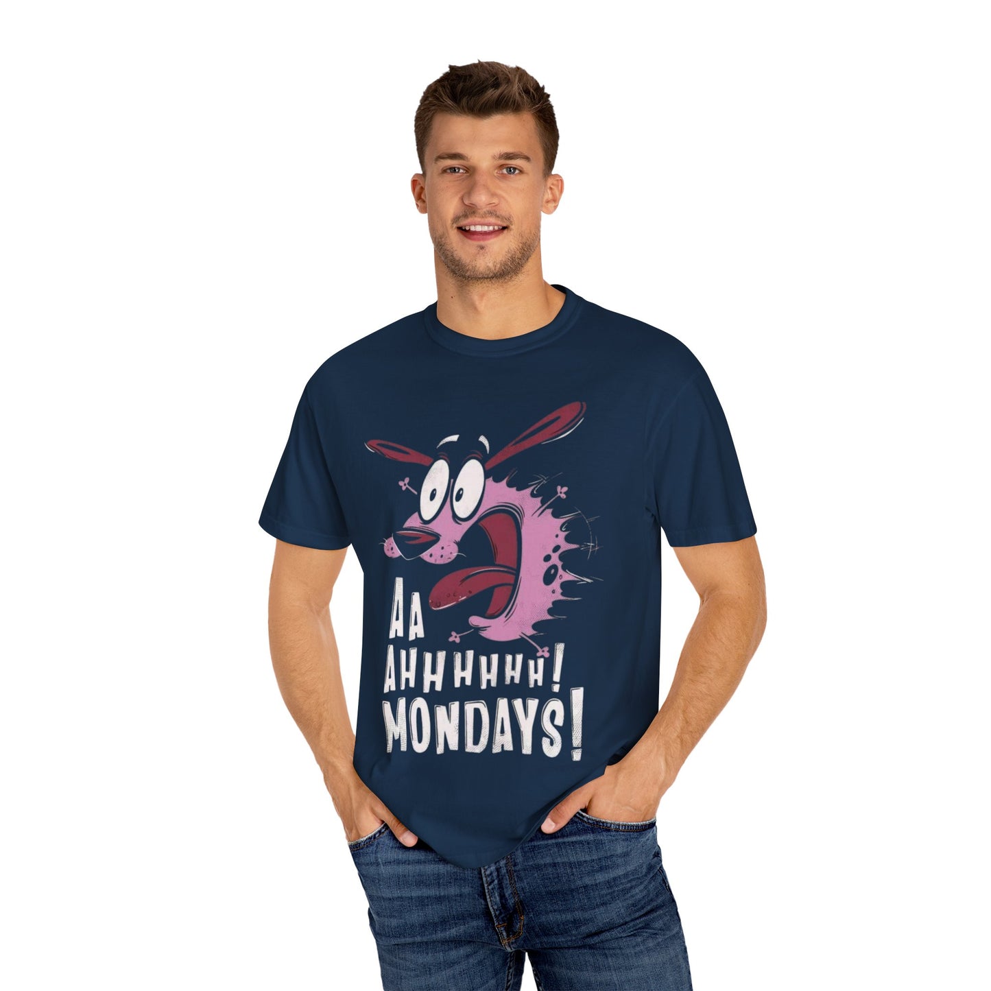 Aa Ahhhhh! Mondays! Unisex Garment-Dyed T-shirt - Funny Tee, Casual Wear, Gift for Friends, Monday Motivation, Unique Tee