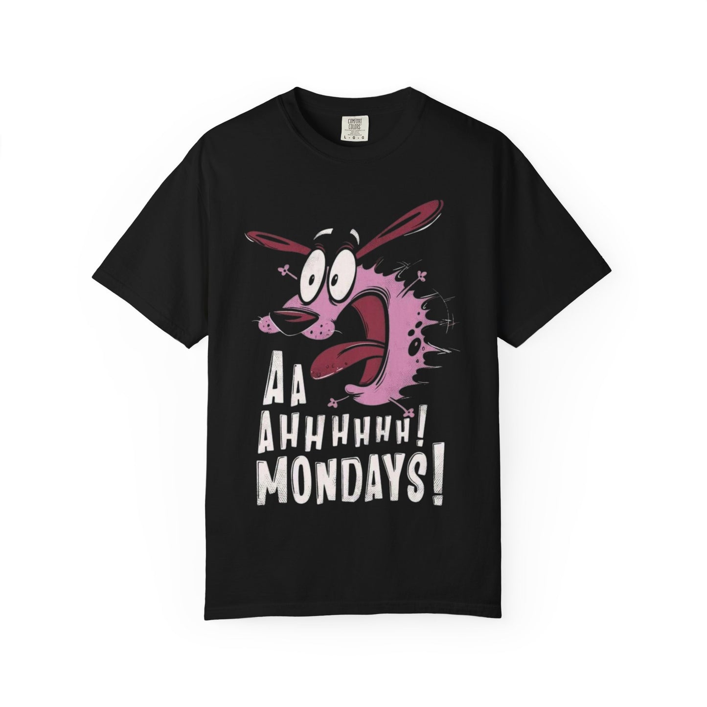 Aa Ahhhhh! Mondays! Unisex Garment-Dyed T-shirt - Funny Tee, Casual Wear, Gift for Friends, Monday Motivation, Unique Tee