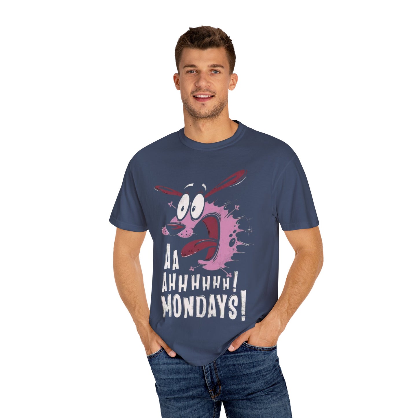 Aa Ahhhhh! Mondays! Unisex Garment-Dyed T-shirt - Funny Tee, Casual Wear, Gift for Friends, Monday Motivation, Unique Tee