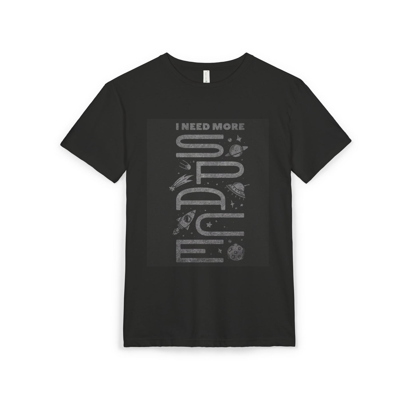 I Need More Space Unisex Sueded T-Shirt, Cosmic Tee, Space Lover Gift, Astronomy Shirt, Gift for Him/Her, Casual Everyday Wear