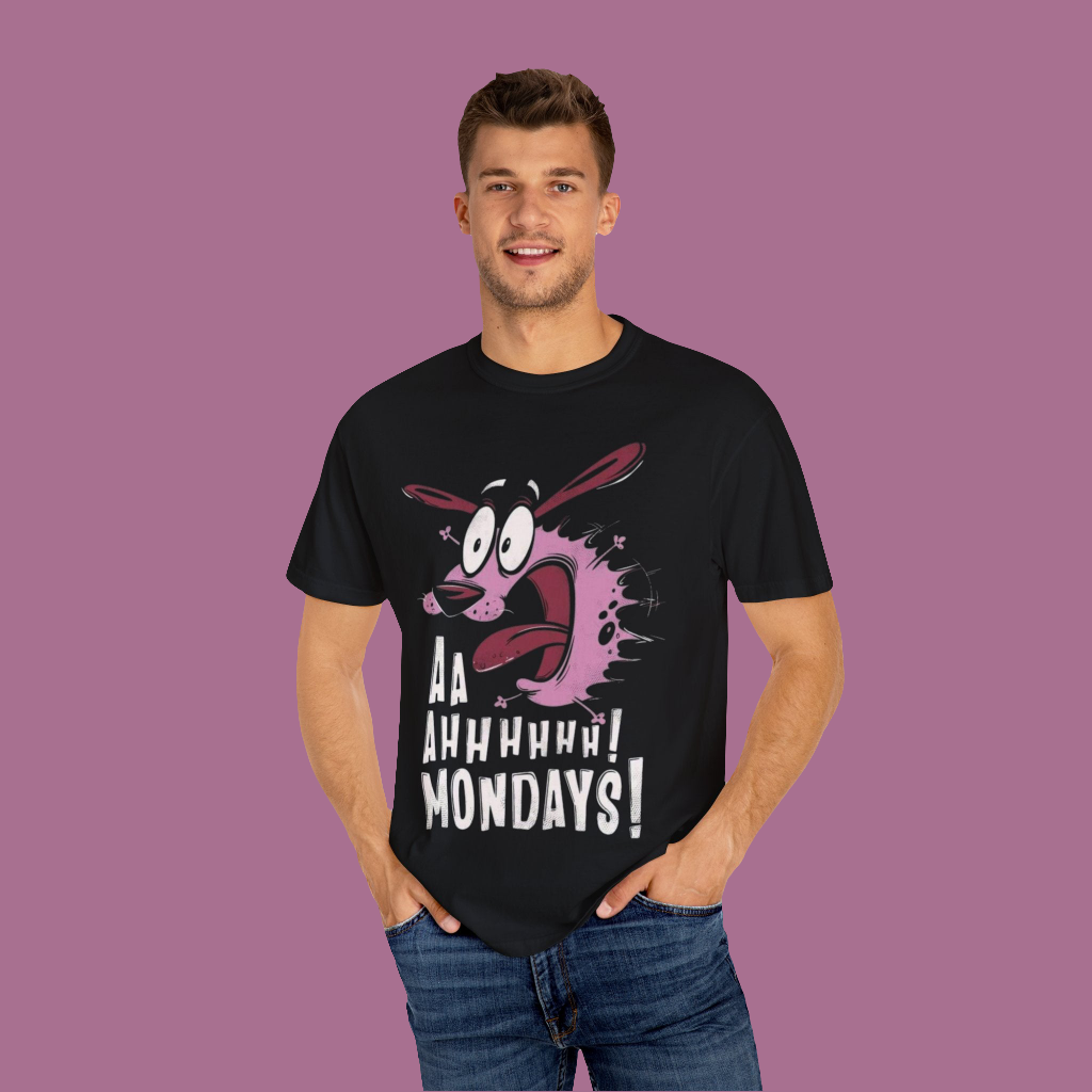 Aa Ahhhhh! Mondays! Unisex Garment-Dyed T-shirt - Funny Tee, Casual Wear, Gift for Friends, Monday Motivation, Unique Tee