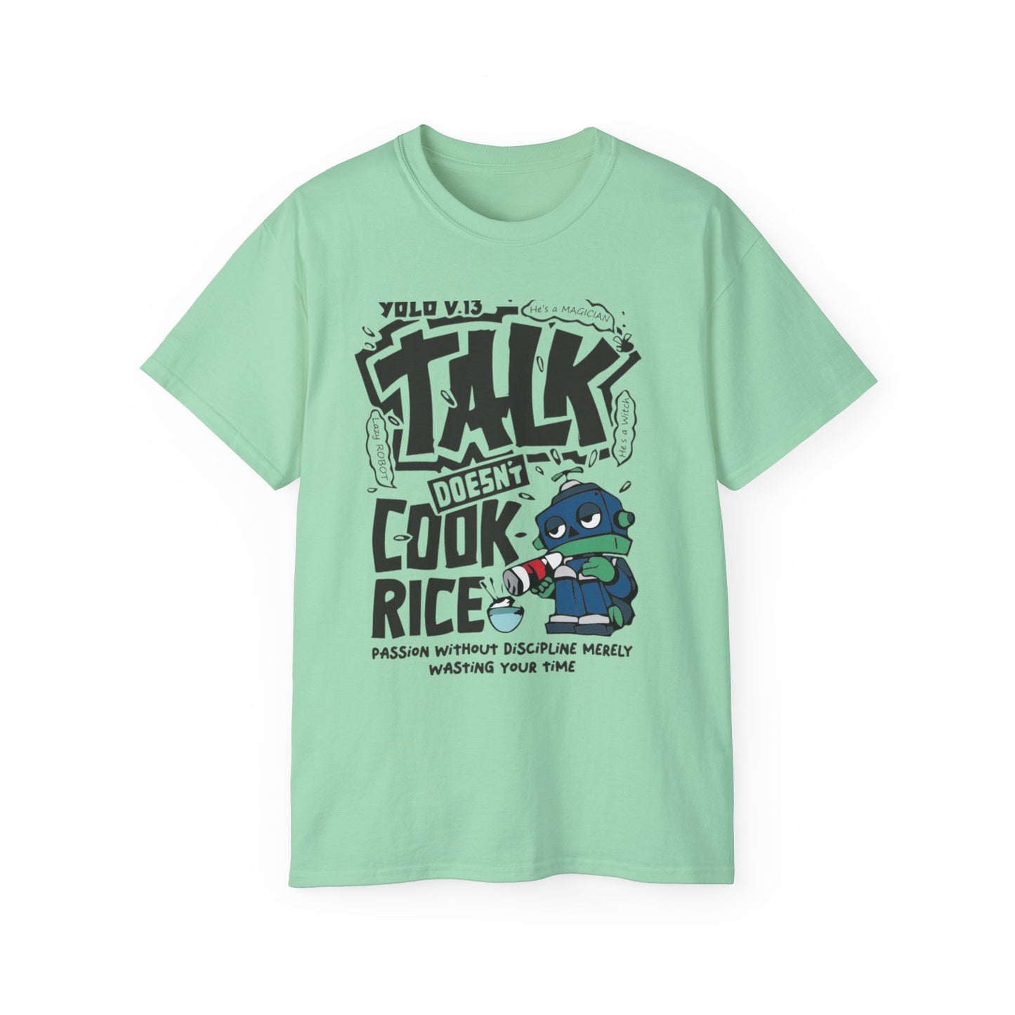 Funny Cooking Tee, Motivational Unisex T-Shirt, Talk Doesn't Cook Rice Shirt, Gift for Foodies, Casual Everyday Wear