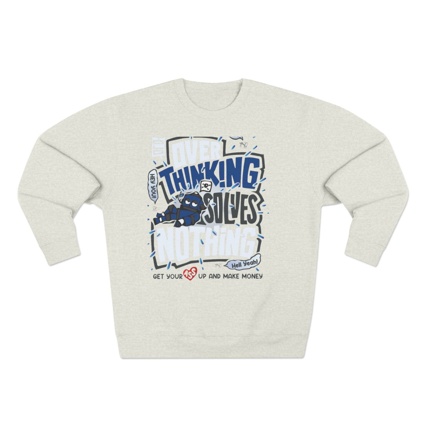 Unisex Crewneck Sweatshirt - Overthinking Solves Nothing, Cozy Layer for Relaxing Days, Great Gift for Friends, Ideal for Casual Wear, [...]
