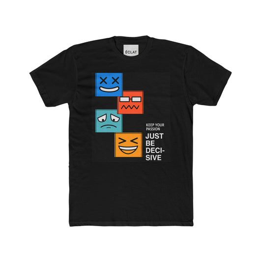 Mood Emoji Unisex Cotton Crew Tee - Just Be Decisive, Graphic T-Shirt for Fun, Casual Wear, Unique Gift, Everyday Style